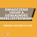 świadczenie usług a działalność nierejestrowana